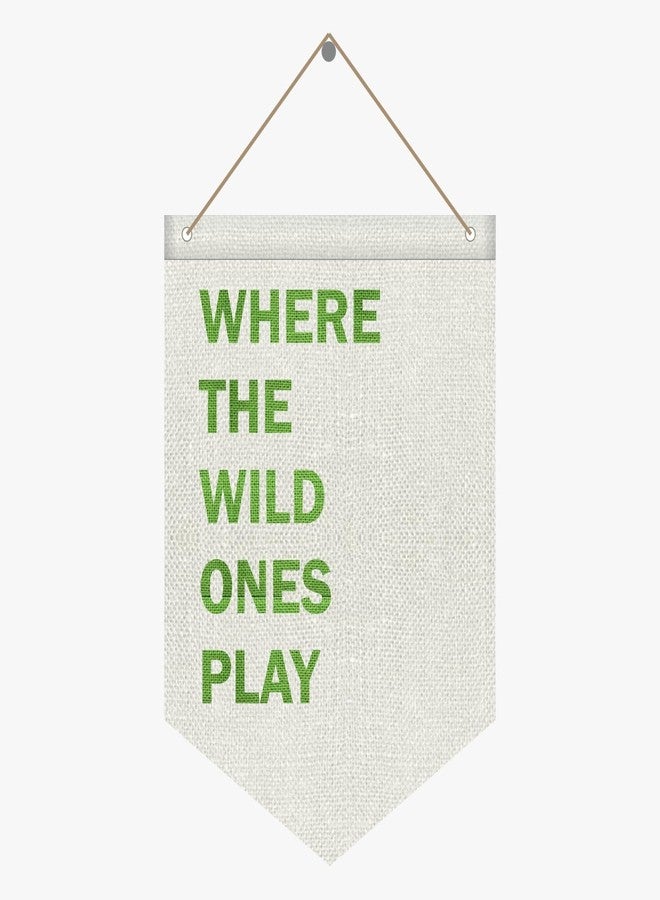 SVM CRAFT® Canvas Hanging Pennant Flag Banner Wall Sign for Nursery, Baby, Kids' Bedroom, Playroom, 'Where The Wild Ones Play' Text, 31 x 43 cm - Image 1